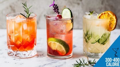 Low-Calorie Cocktails That Feel Like a Total Indulgence (300-400 Calories)