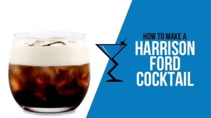 Harrison Ford Cocktail