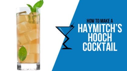 Haymitchs Hooch cocktail
