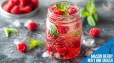 Mason Jar Berry Mint Gin Smash Recipe - Refreshing Springtime Delight