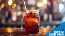 Mason Jar Summer Sangria Recipe - Fruity and Refreshing Delight