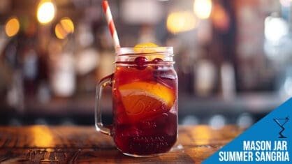 Mason Jar Summer Sangria Recipe - Fruity and Refreshing Delight