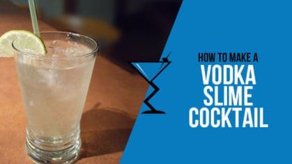 Vodka Slime Cocktail
