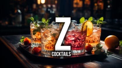 Cocktails Starting with Z!