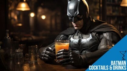 Batman Cocktails