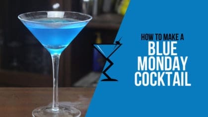 Blue Monday Cocktail