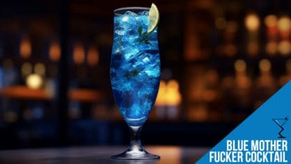 Blue Mother-fucker Cocktail