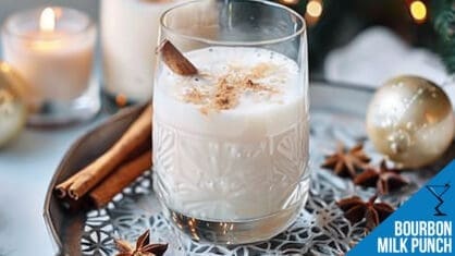 Bourbon Milk Punch Cocktail Recipe - A Creamy and Spiced Classic