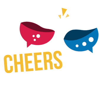 Cheers to That! Podcast