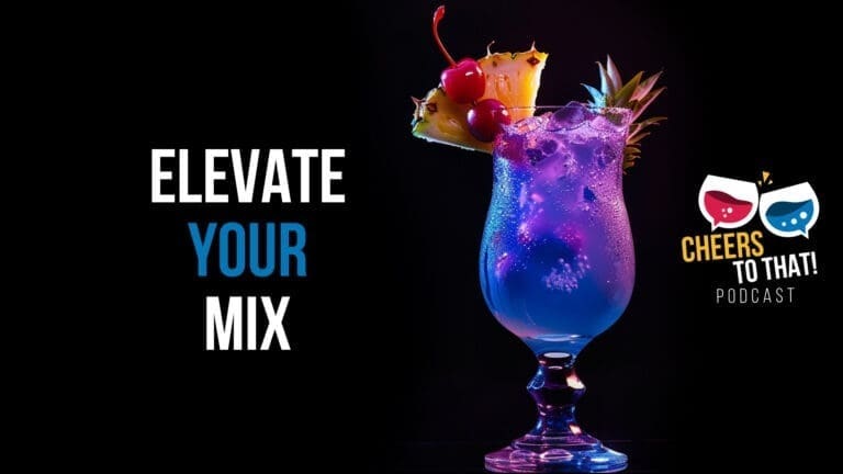 The Fruit Tingle – The Fruity Cocktail That Never Fades! – Cheers To That! Podcast – 13