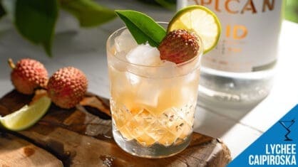 Lychee Caipiroska Recipe - Refreshing Vodka and Lychee Twist