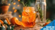 Mason Jar Aperol Spritz Recipe - Refreshing Wine Cocktail