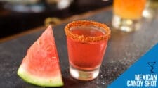 The Mexican Candy Shot