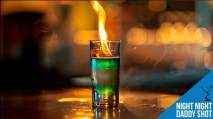 Night Night Daddy Shot Recipe - Fiery Layered Drink