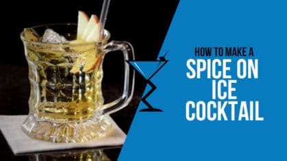 Spice On Ice Cocktail
