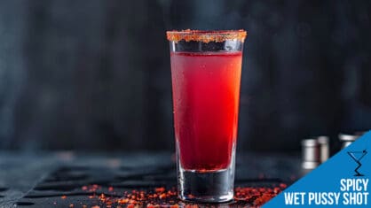 Spicy Wet Pussy Shot Recipe - Sweet Heat Party Shot