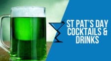 St Patrick’s Day Cocktails & Drinks