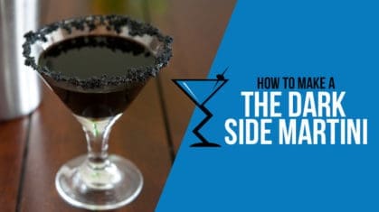 The Dark Side Martini