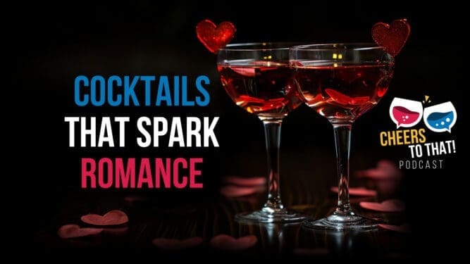 Valentine's Day Cocktails: Romantic Drinks and Aphrodisiacs to Set the Mood