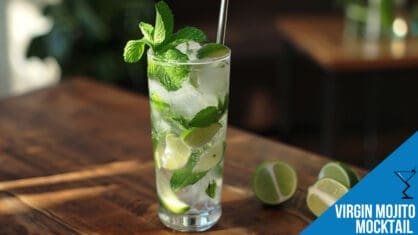 Easy Virgin Mojito Mocktail Recipe - Refreshing Non-Alcoholic Delight
