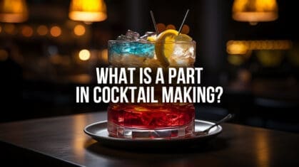 What is a part in cocktail marking?